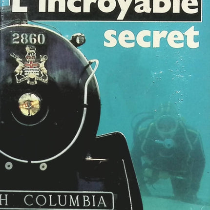 L'Incroyable secret - Clive Cussler - livre