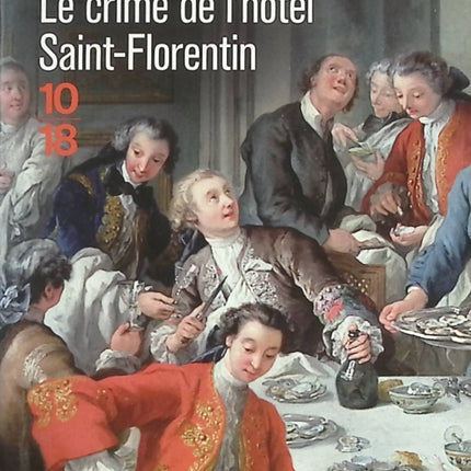 Das Verbrechen im Hotel Saint-Florentin - Jean-François Parot - 2005 - Buch