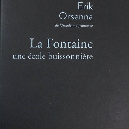 La Fontaine A Truant School - Erik Orsenna - book