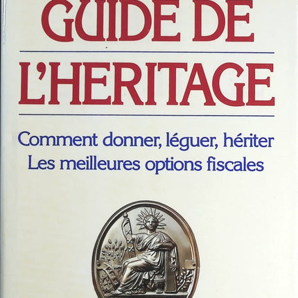 Guide de l'héritage - Louis Rheims - livre