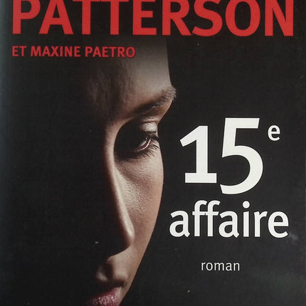 Le Women Murder Club - Tome 15 - Quinzième affaire - James Patterson - livre