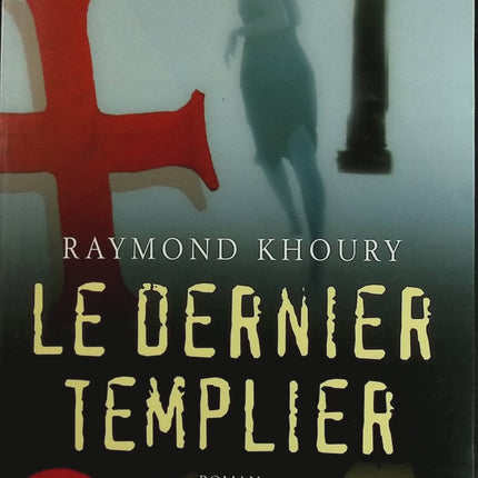 Der letzte Templer - Raymond Khoury - Buch