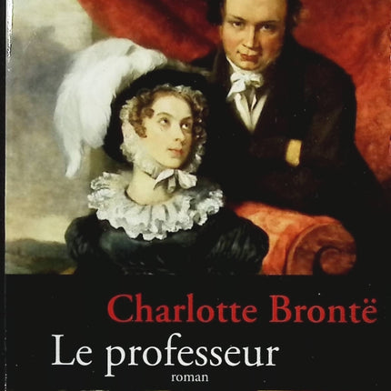 Der Professor - Charlotte Brontë - Buch