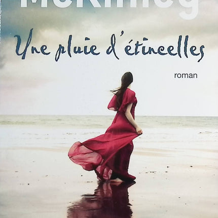 Une pluie d'étincelles - Tamara McKinley - livre