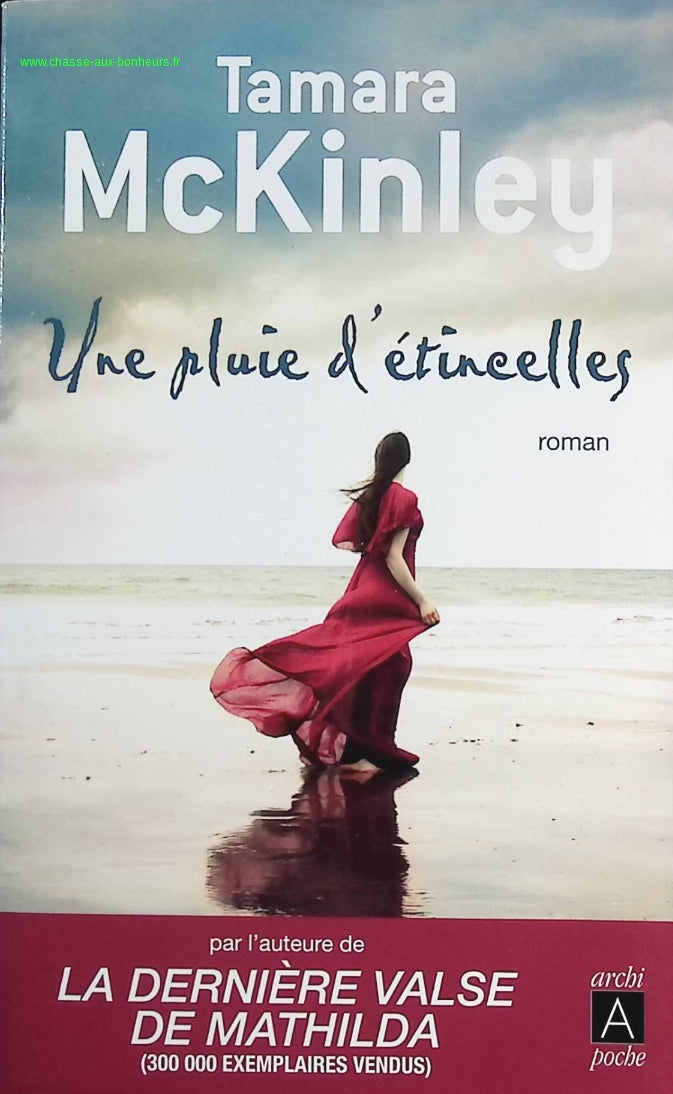 Une pluie d'étincelles - Tamara McKinley - livre