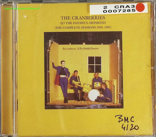 To The Faithful Departed – Die kompletten Sessions 1996 – 1997 – The Cranberries – CD