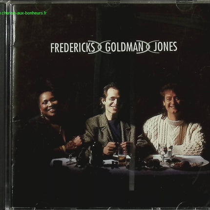 Fredericks Goldman Jones - Carole Fredericks, Jean-Jacques Goldman, Michael Jones - CD