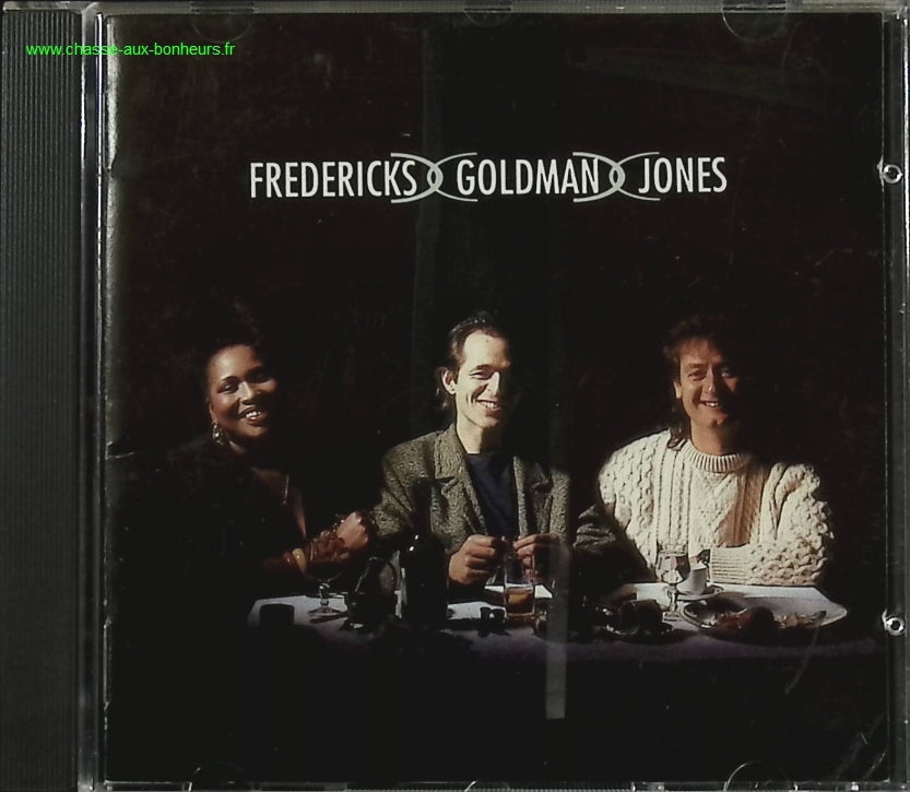 Fredericks Goldman Jones - Carole Fredericks, Jean-Jacques Goldman, Michael Jones - CD