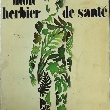 Mein Gesundheitskräuterkundler - Maurice Mességué - Buch