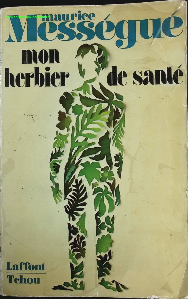 My Health Herbalist - Maurice Mességué - book