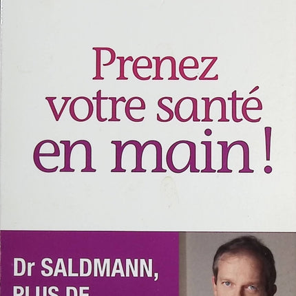 Übernehmen Sie die Verantwortung für Ihre Gesundheit! - Frédéric Saldmann - Buch