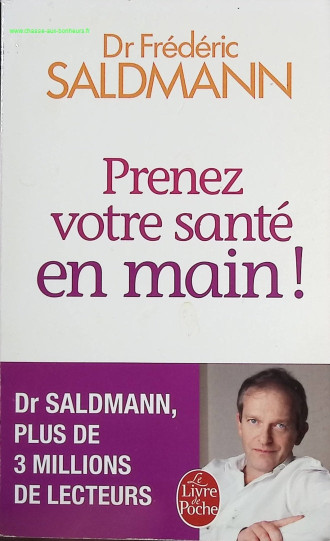 Take charge of your health! - Frédéric Saldmann - book