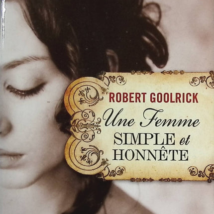 A Simple and Honest Woman - Robert Goolrick - book