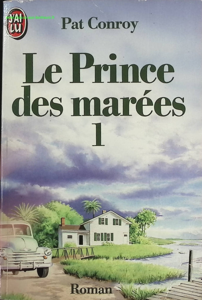Le Prince Des Marées Tome 1 - Pat Conroy - livre