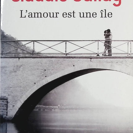 L'amour est une île - Claudie Gallay - livre