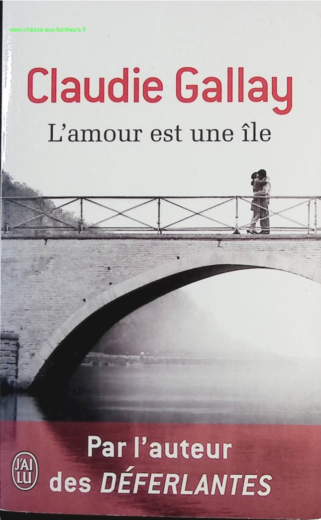 Love is an island - Claudie Gallay - book
