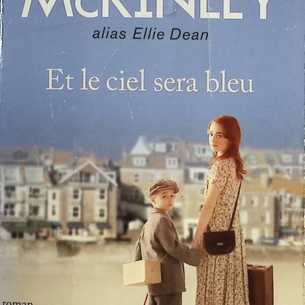 Et Le ciel sera bleu - Tamara McKinley - livre