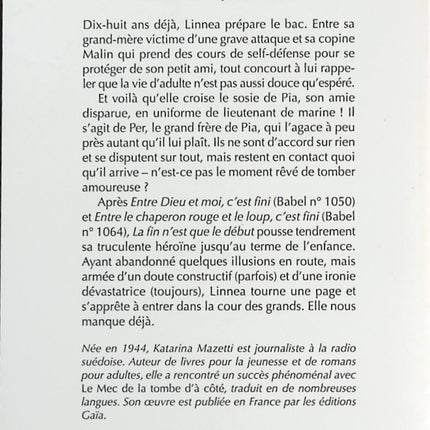 La fin n'est que le début - Katarina Mazetti - livre