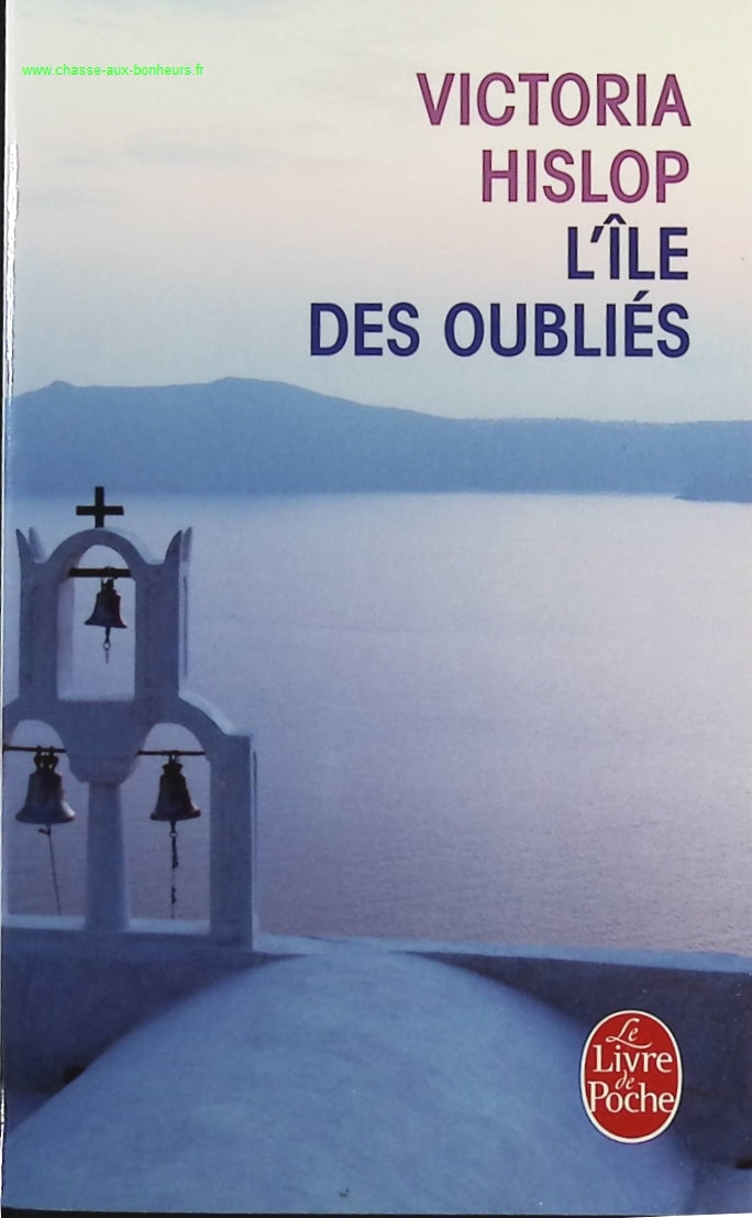 L'Île des oubliés - Victoria Hislop - livre