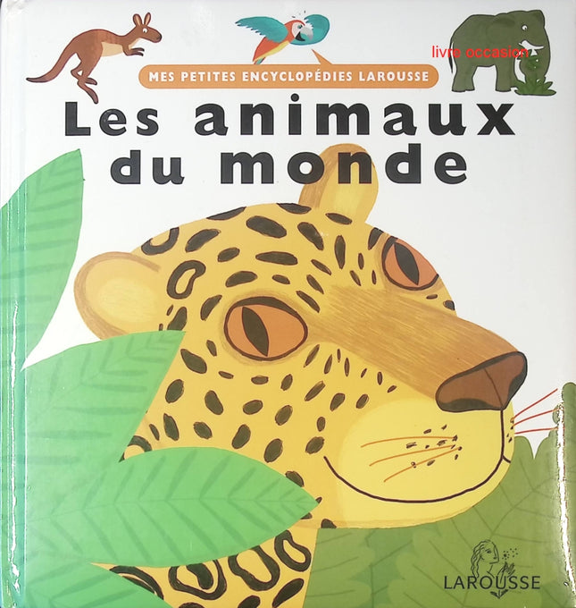 Les animaux du monde - Agnès Vandewiele - Livre