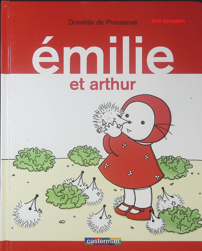 Émilie et Arthur - Domitille de Pressensé - Livre