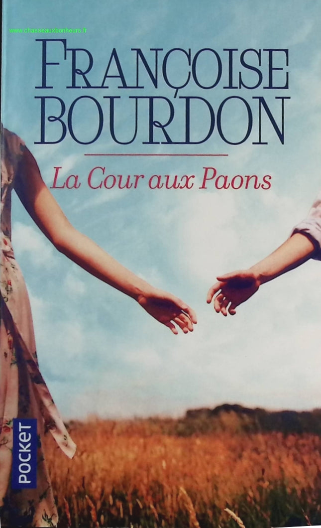 La Cour aux paons - Françoise Bourdon - livre