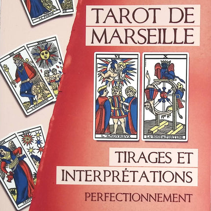 Tarot de Marseille - Tirages et interprétations - Perfectionnement - Florian Parisse - livre