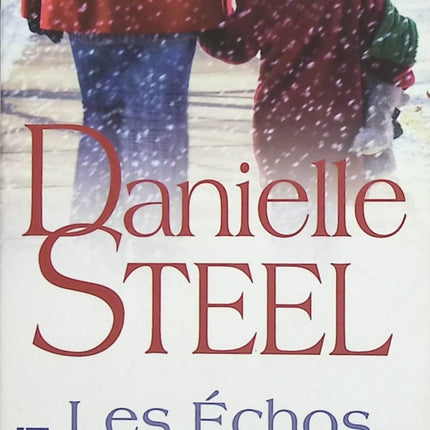 Les échos du passé - Danielle Steel - livre
