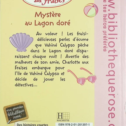 Charlotte aux Fraises - Tome 9 - Mystère au Lagon doré - Bibliothèque rose - livre