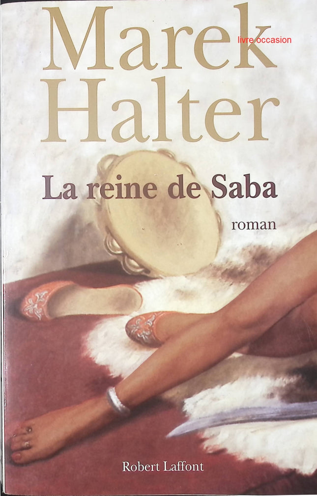 La Reine de Saba - Marek Halter - Livre