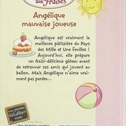 Charlotte aux Fraises - Tome 5 - Angélique mauvaise joueuse - Bibliothèque rose - livre