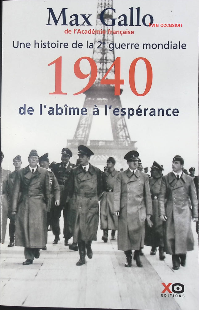 1940 De l'abîme à l'espérance - Max Gallo - Livre