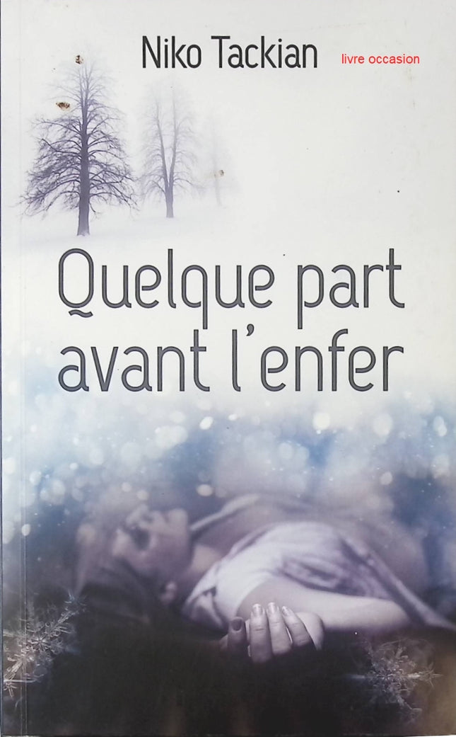 Quelque part avant l'enfer - Niko Tackian - Livre