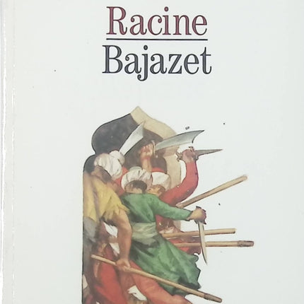 Bajazet - Jean Racine - livre