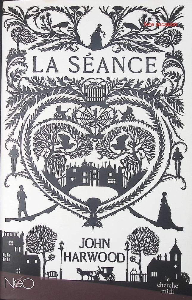La séance - John Harwood - Livre