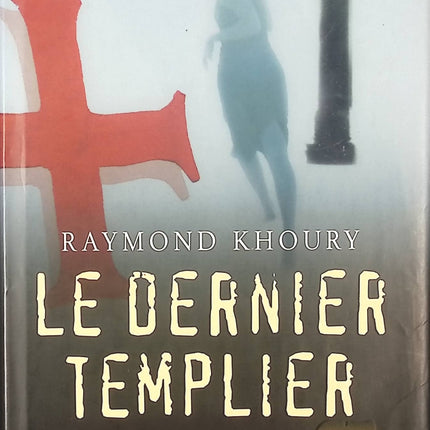 Le dernier templier - Raymond Khoury - Livre
