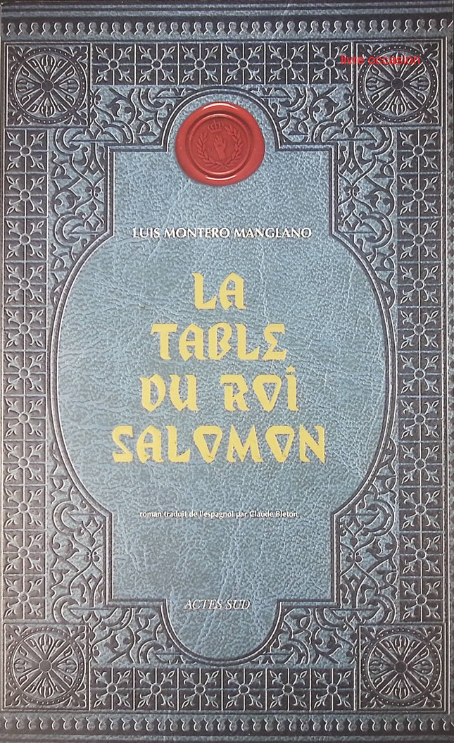 La table du roi Salomon - Luis Montero Manglano - Livre