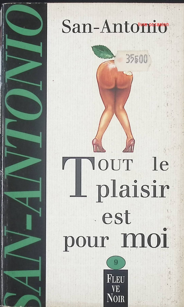 Tout le plaisir est pour moi - Frédéric Dard - Livre