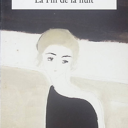 La Fin de la nuit - François Mauriac - Livre