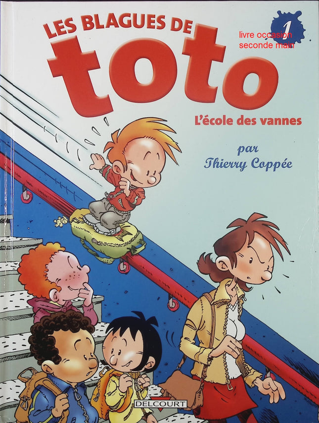 Les Blagues de Toto Tome 1 L’école des vannes bande dessinée humour jeunesse Thierry Coppée occasion - Livre BD