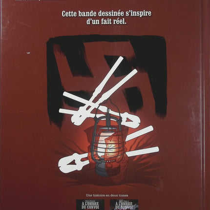 À l’ombre du convoi Tome 2 L’espoir d’un lendemain – Kid Toussaint et José-Maria Beroy – BD historique sur la Seconde Guerre mondiale - Livre BD