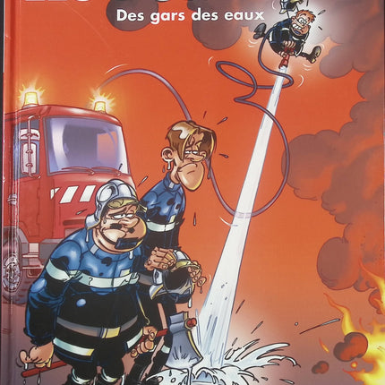 Les Pompiers – Tome 1 : Des Gars des Eaux – bande dessinée humoristique et aventure de Christophe Cazenove et Stédo - livre BD