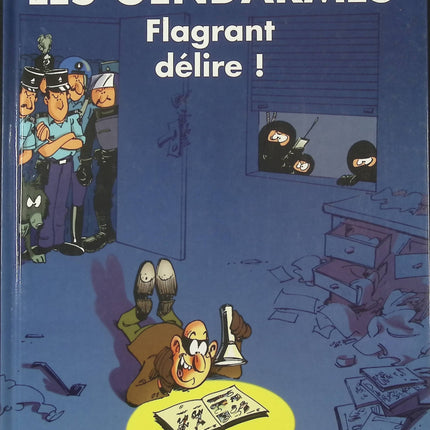 Les Gendarmes – Tome 1 : Flagrant Délire ! – bande dessinée humoristique – aventures et gags comiques - livre BD