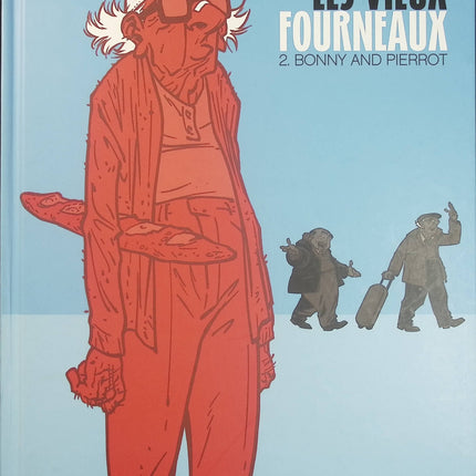 Les Vieux Fourneaux Tome 2 – Bonny and Pierrot – Wilfrid Lupano, Paul Cauuet – BD humour, société et aventure - Livre BD