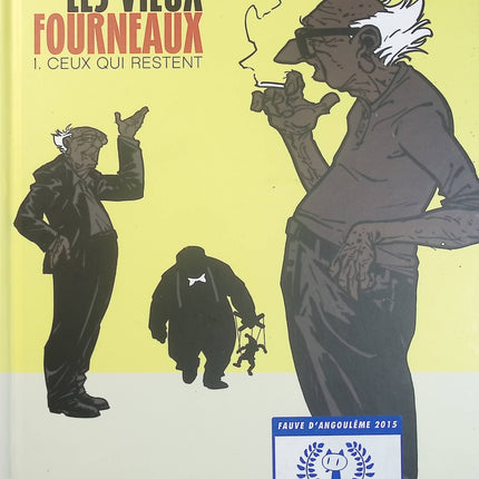 Les Vieux Fourneaux Tome 1 – Ceux qui restent – Wilfrid Lupano, Paul Cauuet – BD humour, société et aventure - Livre BD