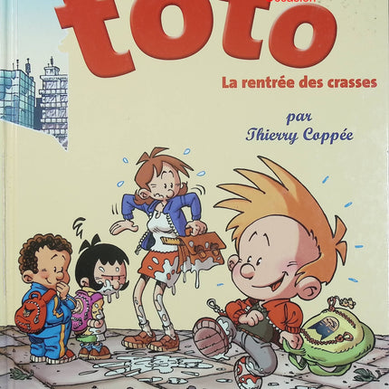 Les Blagues de Toto – Tome 2 La Rentrée des crasses – Thierry Coppée – BD jeunesse humoristique et gags d’école - Livre BD