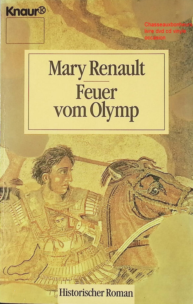 Roman historique Grèce antique Alexandre le Grand Feuer vom Olymp Mary Renault livre occasion - Livre en Allemand