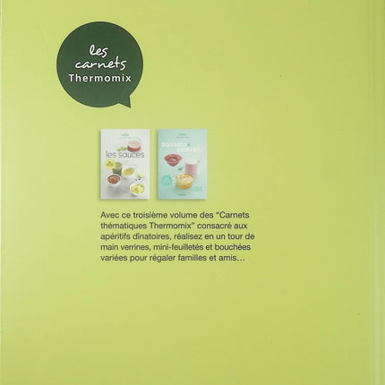 Apéritifs dînatoires Thermomix Les Carnets livre recettes apéro facile occasion - Cuisine recette - Livre