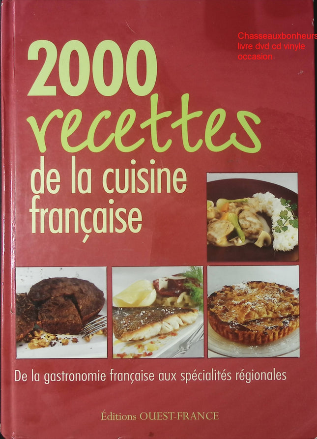 2000 Recettes de la cuisine française livre cuisine traditionnelle recettes terroir occasion - Cuisine recette - Livre