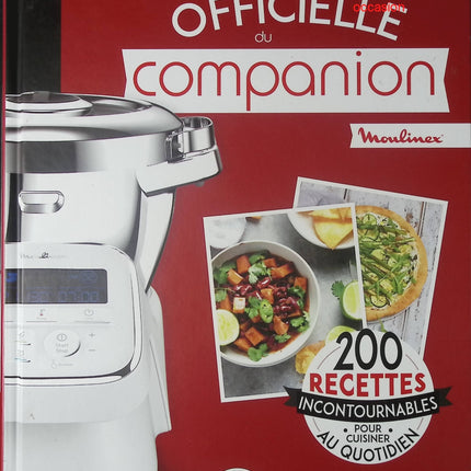 Livre cuisine Companion Moulinex La Bible officielle 200 recettes robot cuisine complet livre occasion - Cuisine recette - Livre